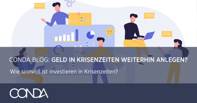 Geld in Krisenzeiten anlegen?